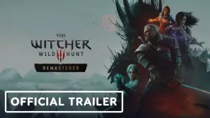 The Witcher 3: Wild Hunt Remastered Announced With Free Upgrade for Existing Owners