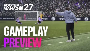 Football Manager 27 Reveals New Tactical Features and Matchday Upgrades