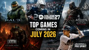 Top Games To Be Released In July