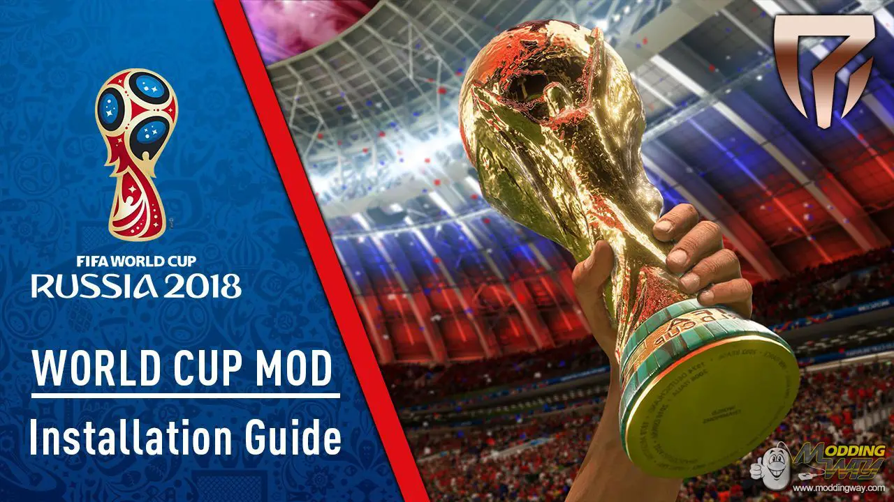 World Cup Mod Fifa 18 At Moddingway
