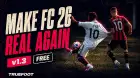 TrueFoot v1.3 | FC 26 Realism Gameplay Mod | Title Update 1.6.5